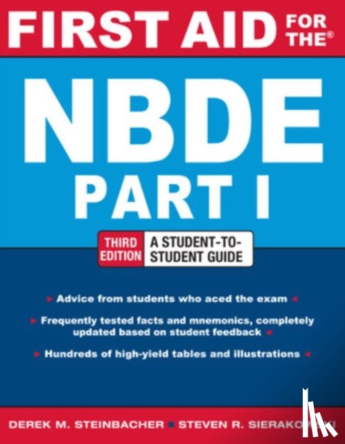 Steinbacher, Derek, Sierakowski, Steven - First Aid for the NBDE Part 1, Third Edition