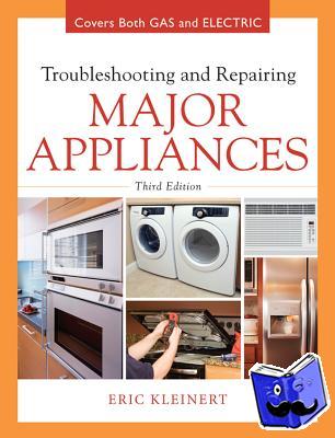 Kleinert, Eric - Troubleshooting and Repairing Major Appliances