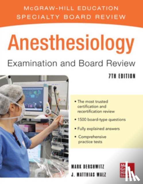 Dershwitz, Mark, Walz, J. - Anesthesiology Examination and Board Review 7/E
