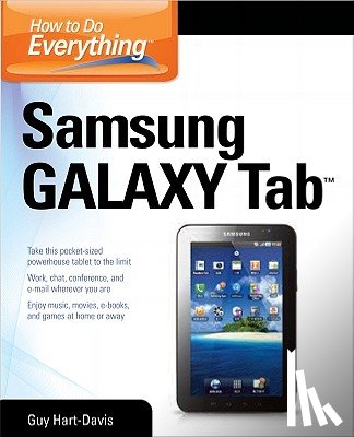 Hart-Davis, Guy - How to Do Everything Samsung Galaxy Tab