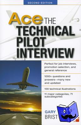 Bristow, Gary - Ace The Technical Pilot Interview 2/E