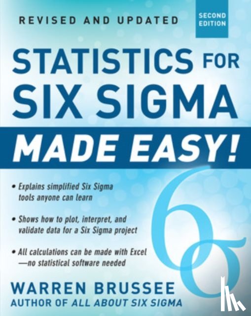 Brussee, Warren - Statistics for Six Sigma Made Easy! Revised and Expanded Second Edition
