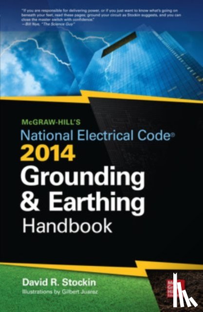 Stockin, David - McGraw-Hill's NEC 2014 Grounding and Earthing Handbook