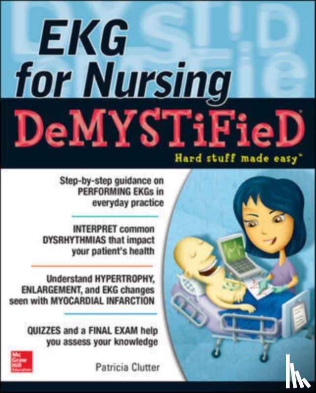 Clutter, Pat - EKG's for Nursing Demystified