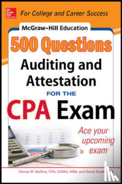 Stefano, Denise, Surett, Darrel - McGraw-Hill Education 500 Auditing and Attestation Questions for the CPA Exam