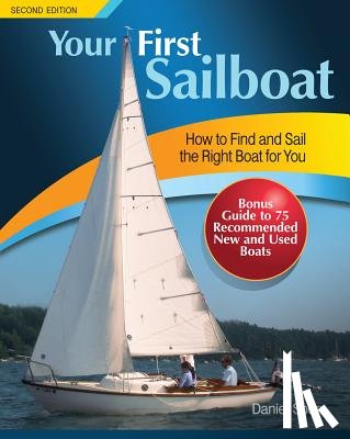 Spurr, Daniel - Your First Sailboat, Second Edition
