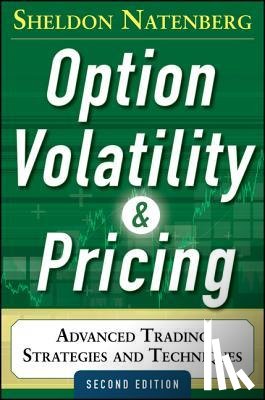 Natenberg, Sheldon - Option Volatility and Pricing: Advanced Trading Strategies and Techniques