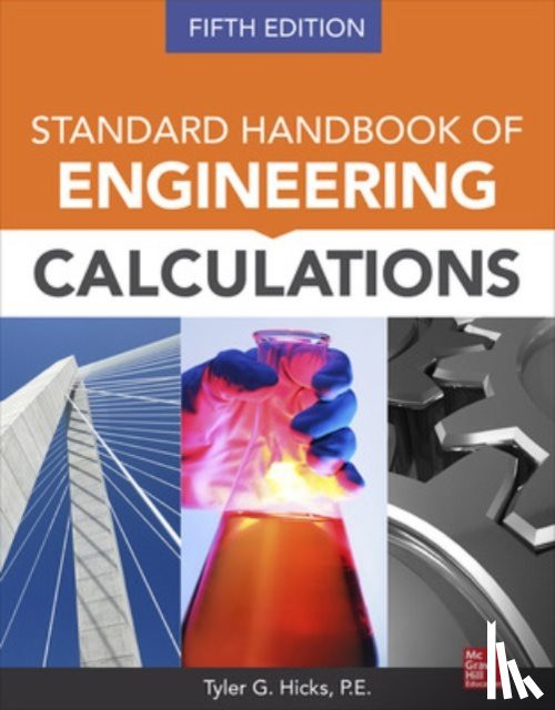 Hicks, Tyler - Standard Handbook of Engineering Calculations, Fifth Edition