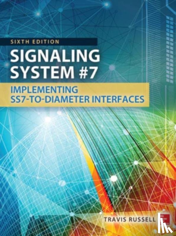 Russell, Travis - Signaling System #7, Sixth Edition