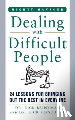 Brinkman, Rick - Dealing with Difficult People