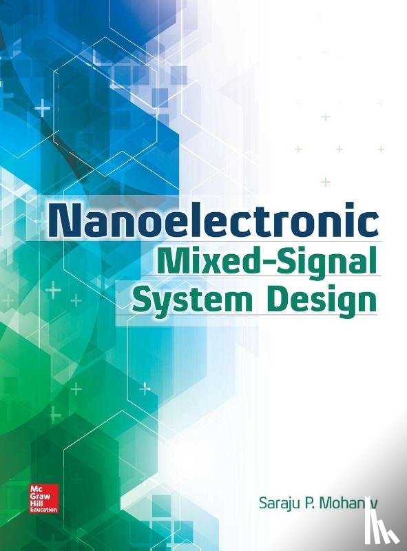 Mohanty, Saraju - Nanoelectronic Mixed-Signal System Design