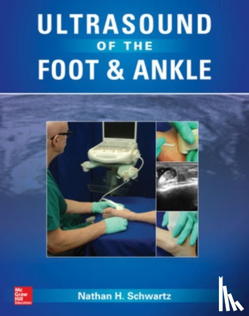 Schwartz, Nathan - Ultrasound of the Foot and Ankle