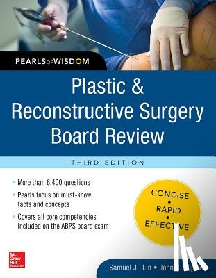 Lin, Samuel J. - Lin, S: Plastic and Reconstructive Surgery Board Review: Pea