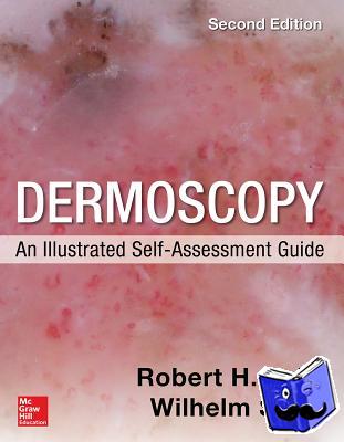 Johr, Robert, Stolz, Wilhelm - Dermoscopy: An Illustrated Self-Assessment Guide, 2/e