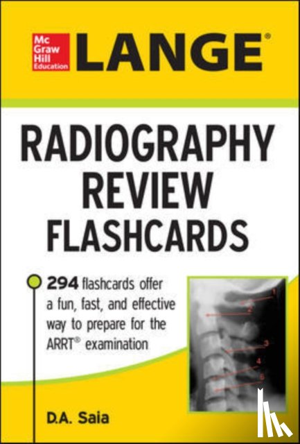 Saia, D.A. - LANGE Radiography Review Flashcards