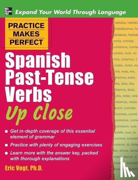 Vogt, Gregory Peter Ed Peter Ed - Vogt, G: Practice Makes Perfect Spanish Past-Tense Verbs Up