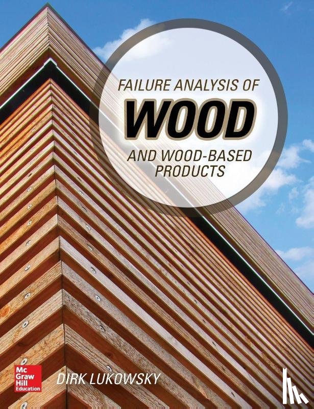 Lukowsky, Dirk - Failure Analysis of Wood and Wood-Based Products
