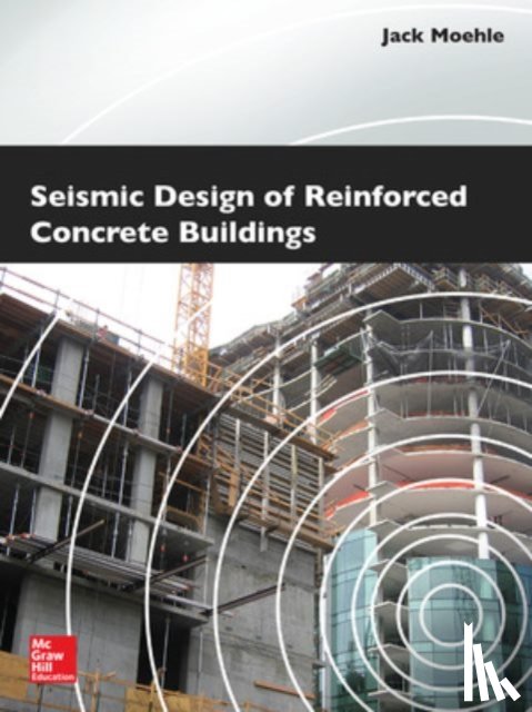 Moehle, Jack - Seismic Design of Reinforced Concrete Buildings