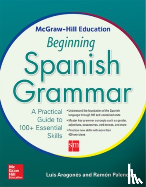 Aragones, Luis, Palencia, Ramon - McGraw-Hill Education Beginning Spanish Grammar