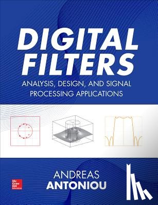 Antoniou, Andreas - Digital Filters: Analysis, Design, and Signal Processing Applications