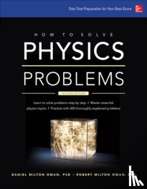 Oman, Daniel, Oman, Robert - How to Solve Physics Problems