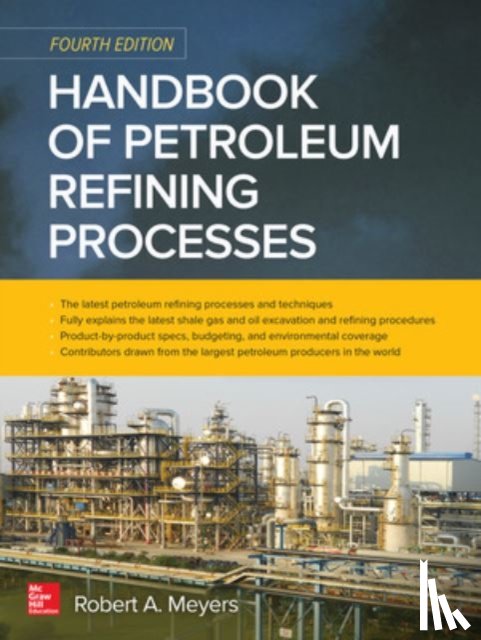 Meyers, Robert - Handbook of Petroleum Refining Processes, Fourth Edition