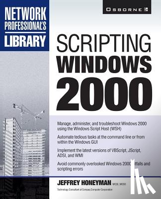 Honeyman, Jeffrey - Scripting Windows 2000