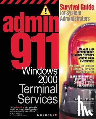 Larry Seltzer - Admin911: Windows 2000 Terminal Services