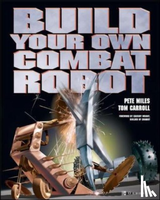 Michael A. Greene - Build Your Own Combat Robot