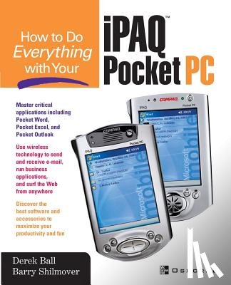 Shilmover, Barry, Ball, Derek - How to Do Everything with Your iPAQ
