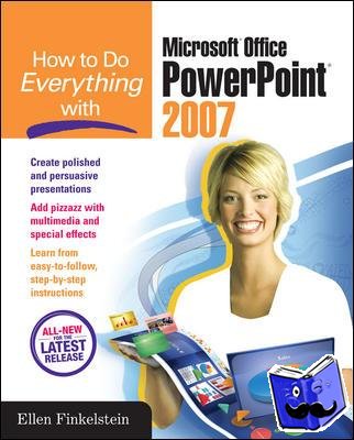 Finkelstein, Ellen - How to Do Everything with Microsoft Office PowerPoint 2007