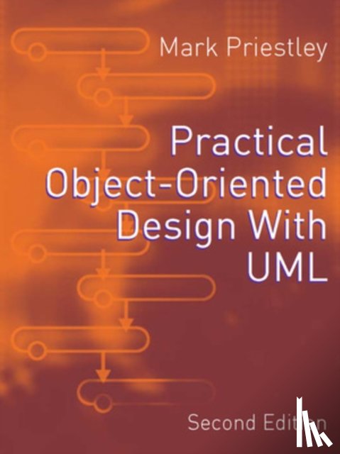 Priestley, Mark - Practical Object-Oriented Design Using UML