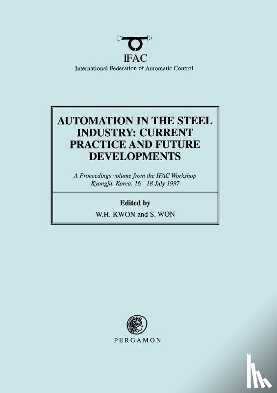  - Automation in the Steel Industry: Current Practice and Future Developments