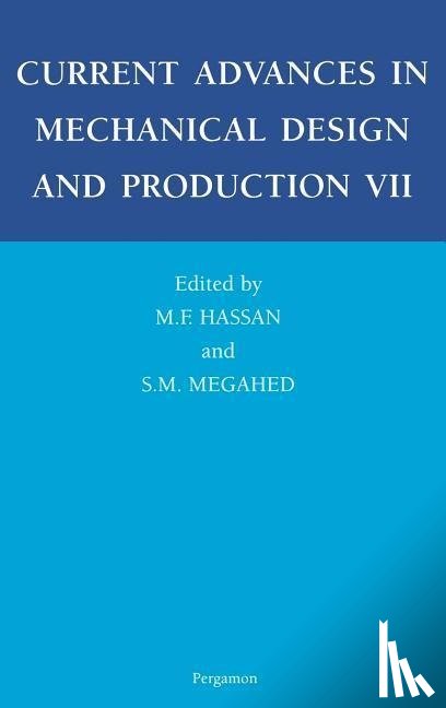  - Current Advances in Mechanical Design and Production VII