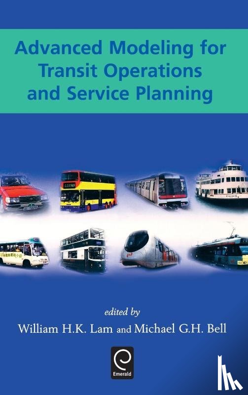 Lam, William H. K., Bell, Michael G. H. - Advanced Modeling for Transit Operations and Service Planning