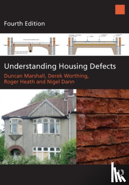 Marshall, Duncan, Worthing, Derek, Heath, Roger (University of the West of England, Dann, Nigel (University of the West of England - Understanding Housing Defects