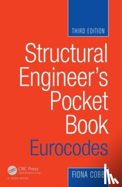 Cobb, Fiona - Structural Engineer's Pocket Book: Eurocodes