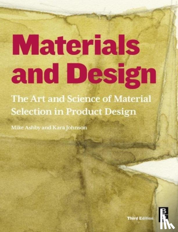 Ashby, Michael F. (Royal Society Research Professor Emeritus, Johnson, Kara (Director of Materials - Materials and Design