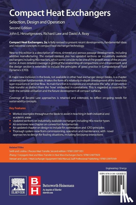 Hesselgreaves, J.E. (Department of Mechanical and Chemical Engineering, Law, Richard (School of Chemical Engineering and Advanced Materials, Reay, David (Manager - Compact Heat Exchangers