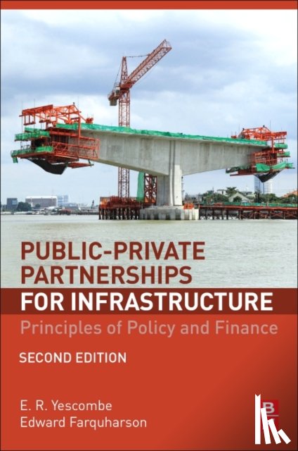 Yescombe, E. R. (YCL Consulting Ltd., Farquharson, Edward (Principal Advisor - Public-Private Partnerships for Infrastructure