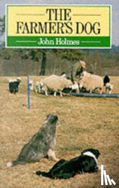 Holmes, John - The Farmer's Dog