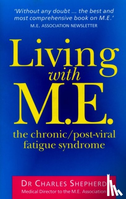 Shepherd, Dr Charles - Living With M.E.