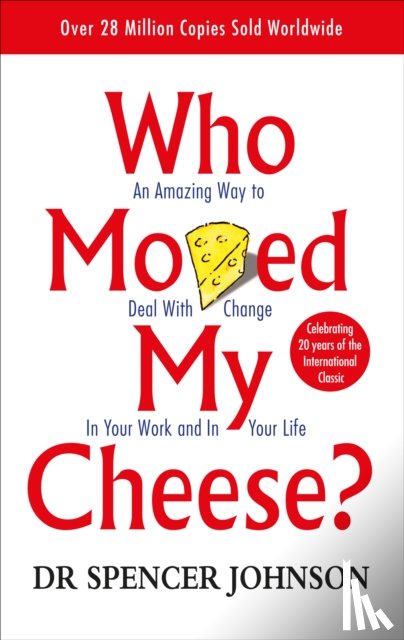 Johnson, Dr Spencer - Who Moved My Cheese