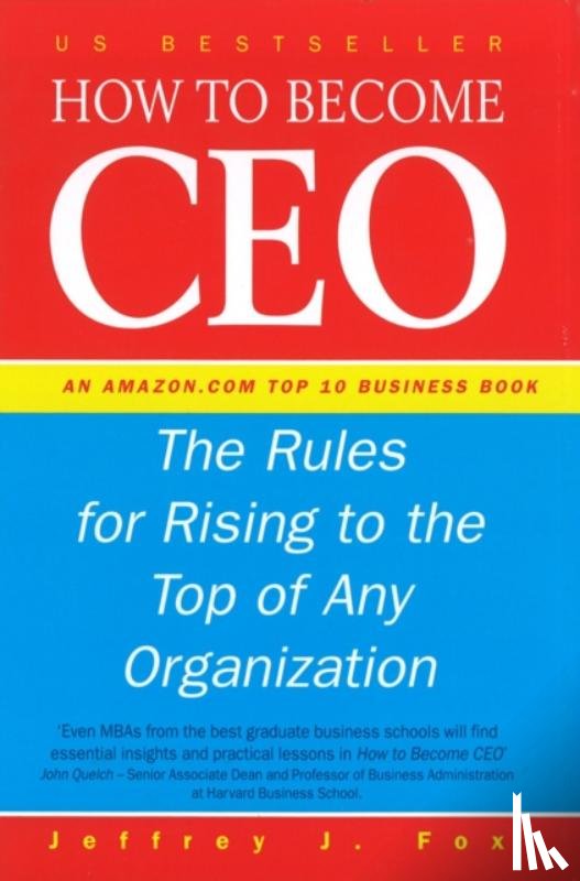 Fox, Jeffrey J - How To Become CEO