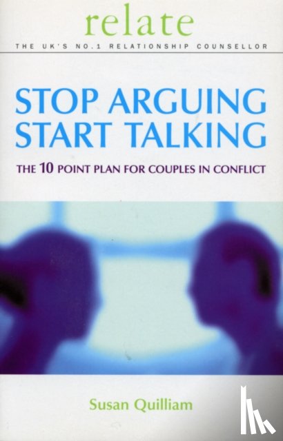 Quilliam, Susan - Stop Arguing, Start Talking