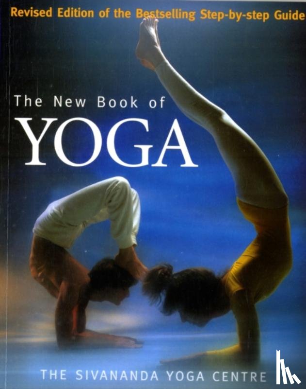 Sivananda Yoga Centre - The New Book Of Yoga