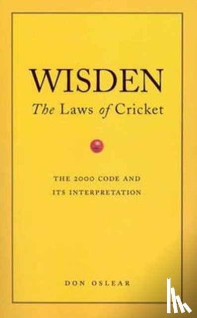 Oslear, Don - Wisden's The Laws Of Cricket