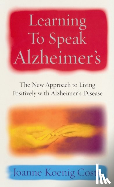 Koenig Coste, Joanne - Learning To Speak Alzheimers