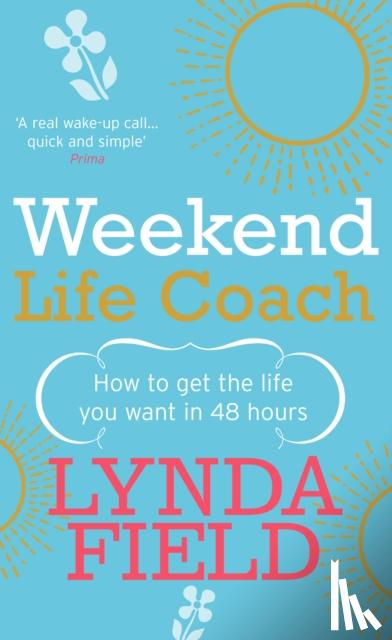 Field, Lynda - Weekend Life Coach