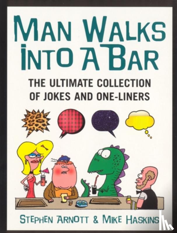 Haskins, Mike, Arnott, Stephen - Man Walks Into A Bar